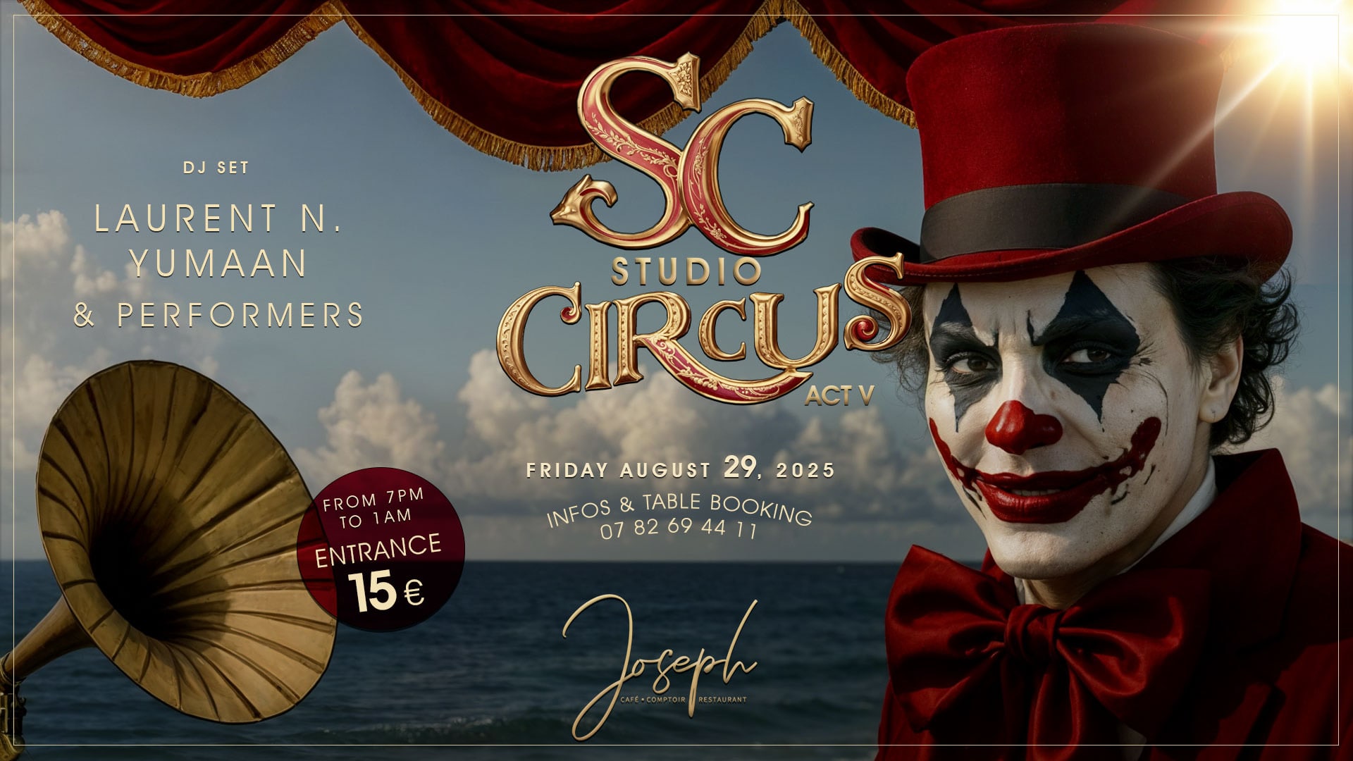 Studio Circus - Vendredi 29 Aout - Joseph Cap 3000