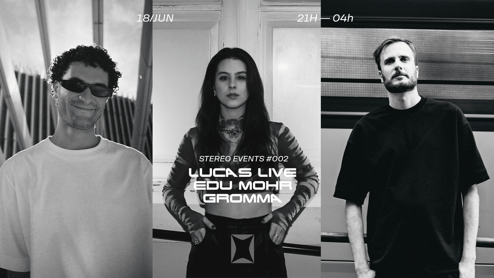 Stereo Events #002 — Lucas Live, Edu Mohr, Gromma
