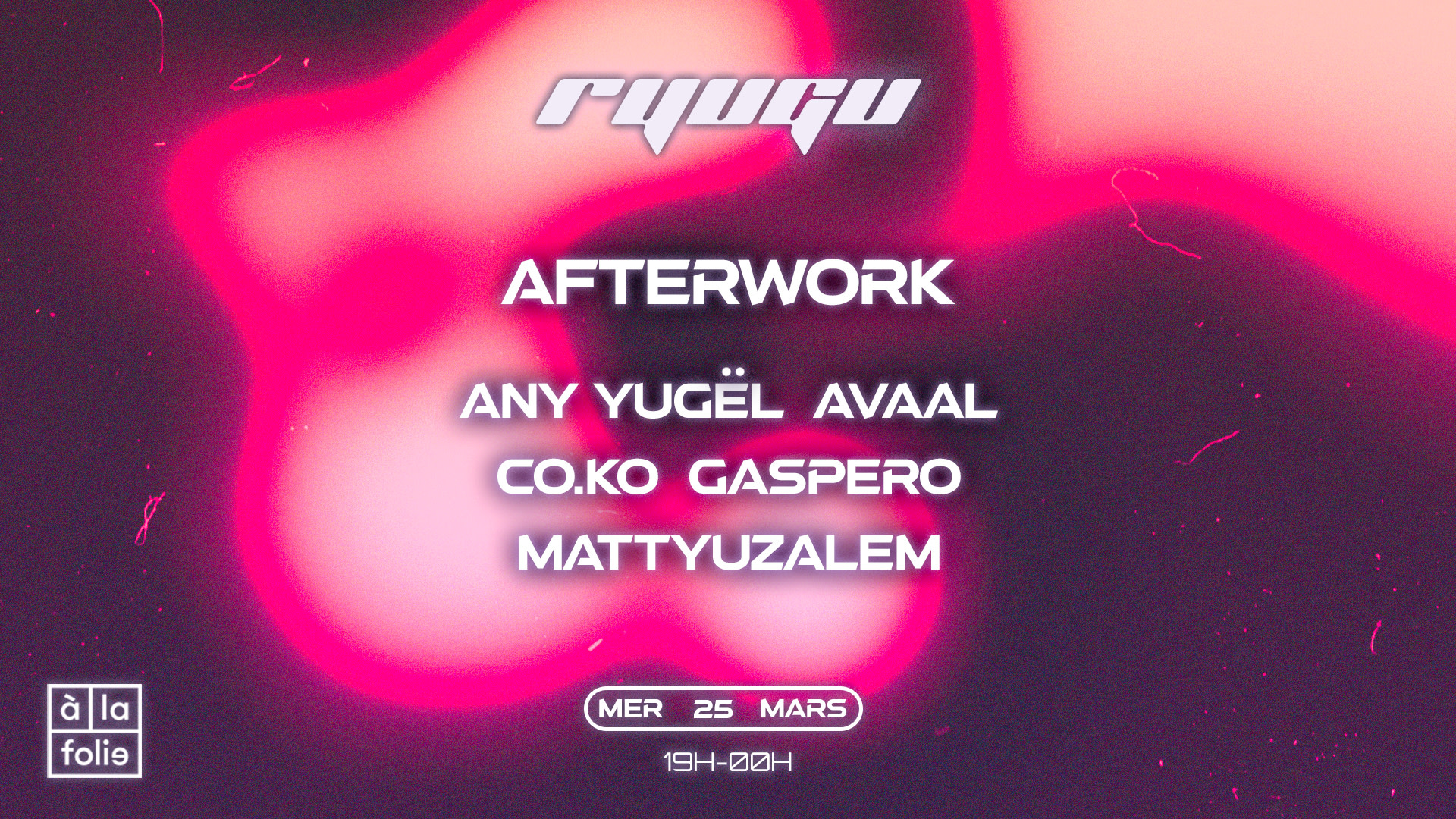 Ryugu X À La Folie | Afterwork