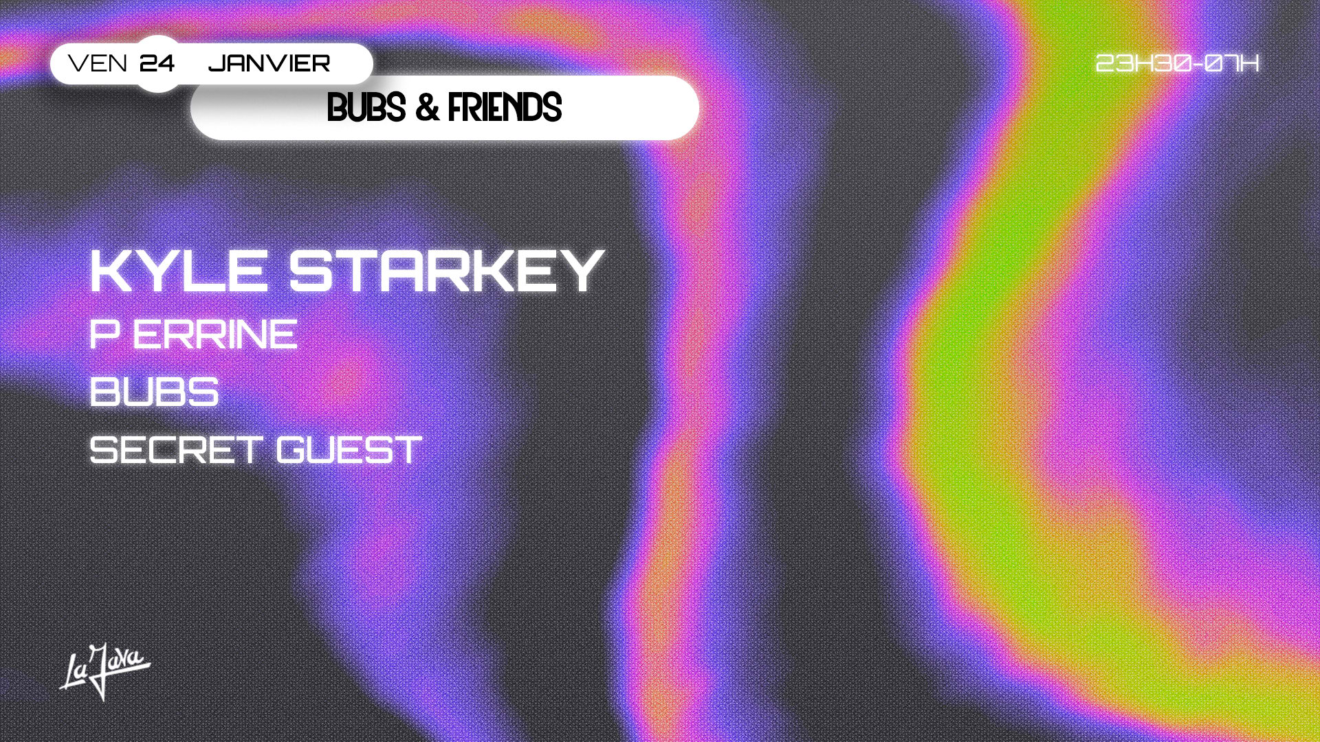 Bubs & Friends : Kyle Starkey, P Errine & Secret Guest