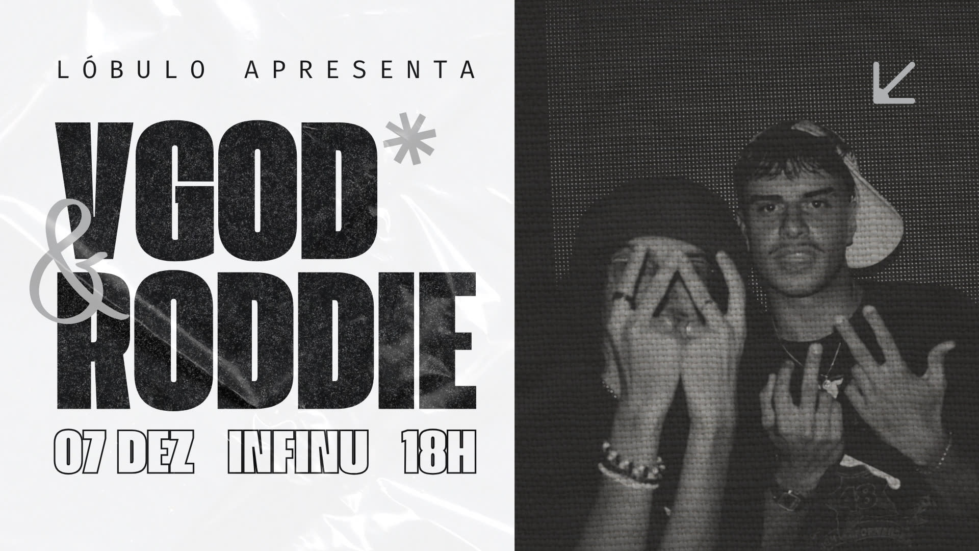 Lóbulo Apresenta Vgod & Roddie Em Brasília