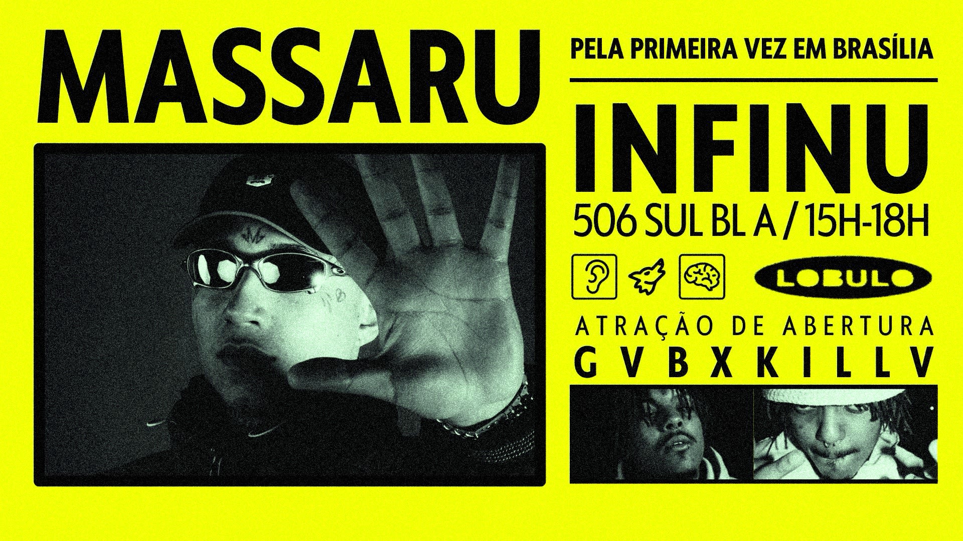 Lóbulo Apresenta: Massaru Em Brasília