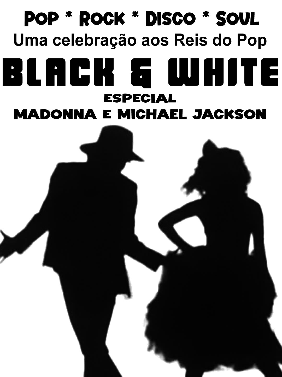 Especial Madonna & Michael! Black & White #2 Em Botafogo