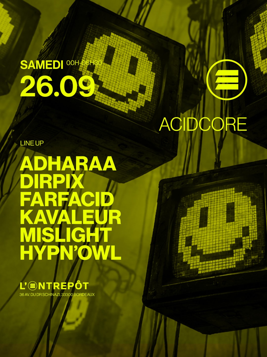 Acidcore // Adharaa - Dirpix - Farfacid - Kavaleur - ...