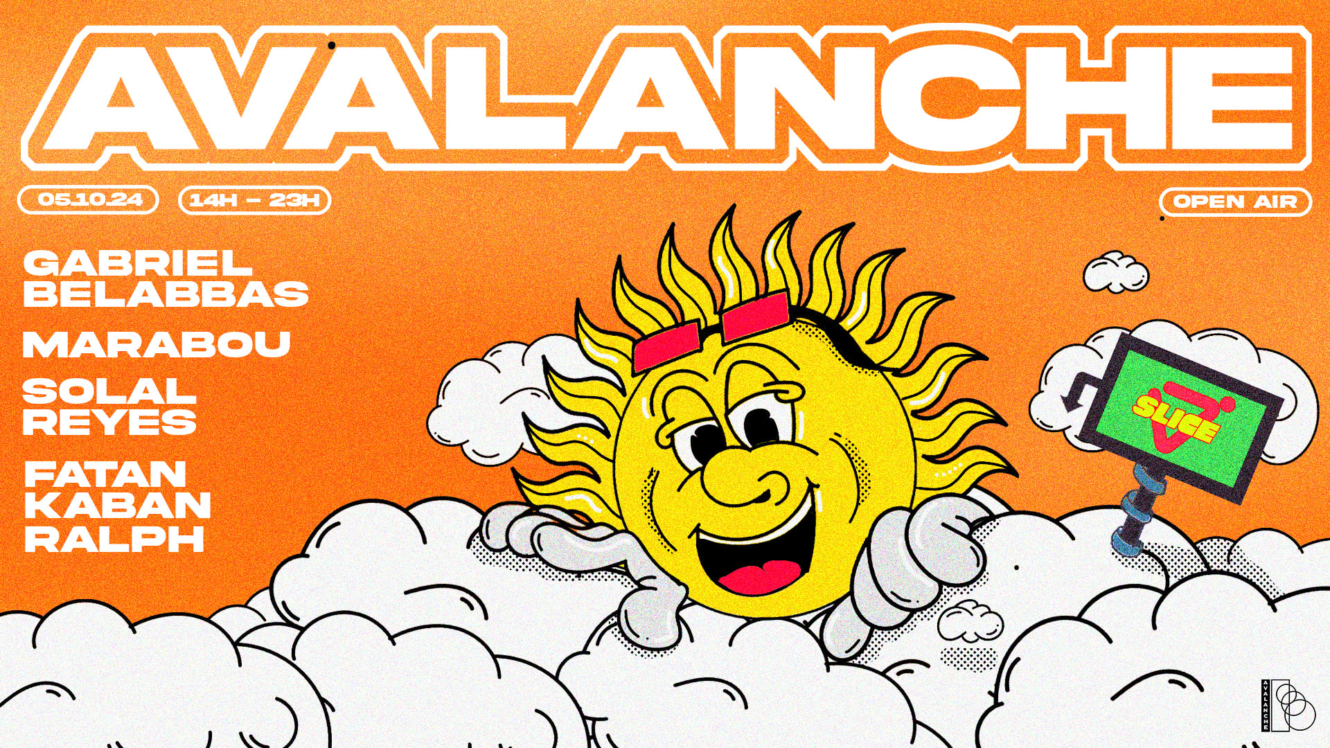 Slice Open Air X Avalanche W/ Belabbas, Solal Reyes & More