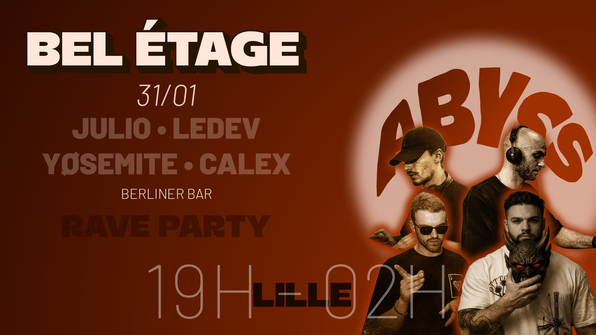 Abyss • Bel Étage