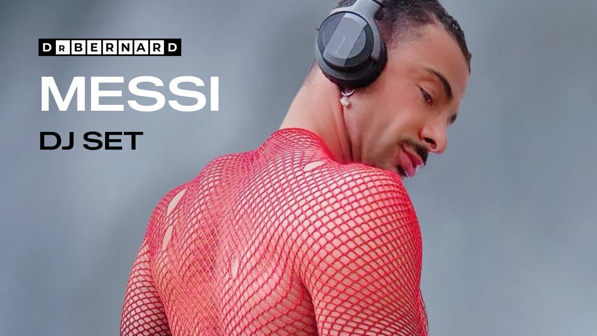 Messi Dj Set | Dr. Bernard