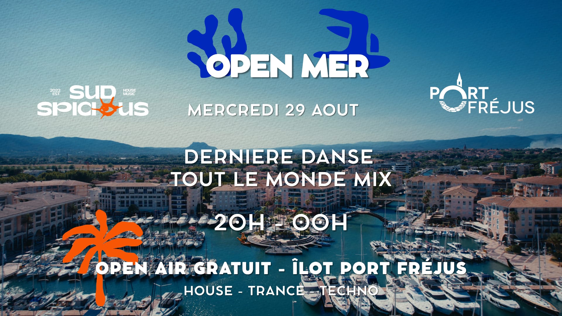 Open Mer - Îlot Port Frejus - Derniere Danse