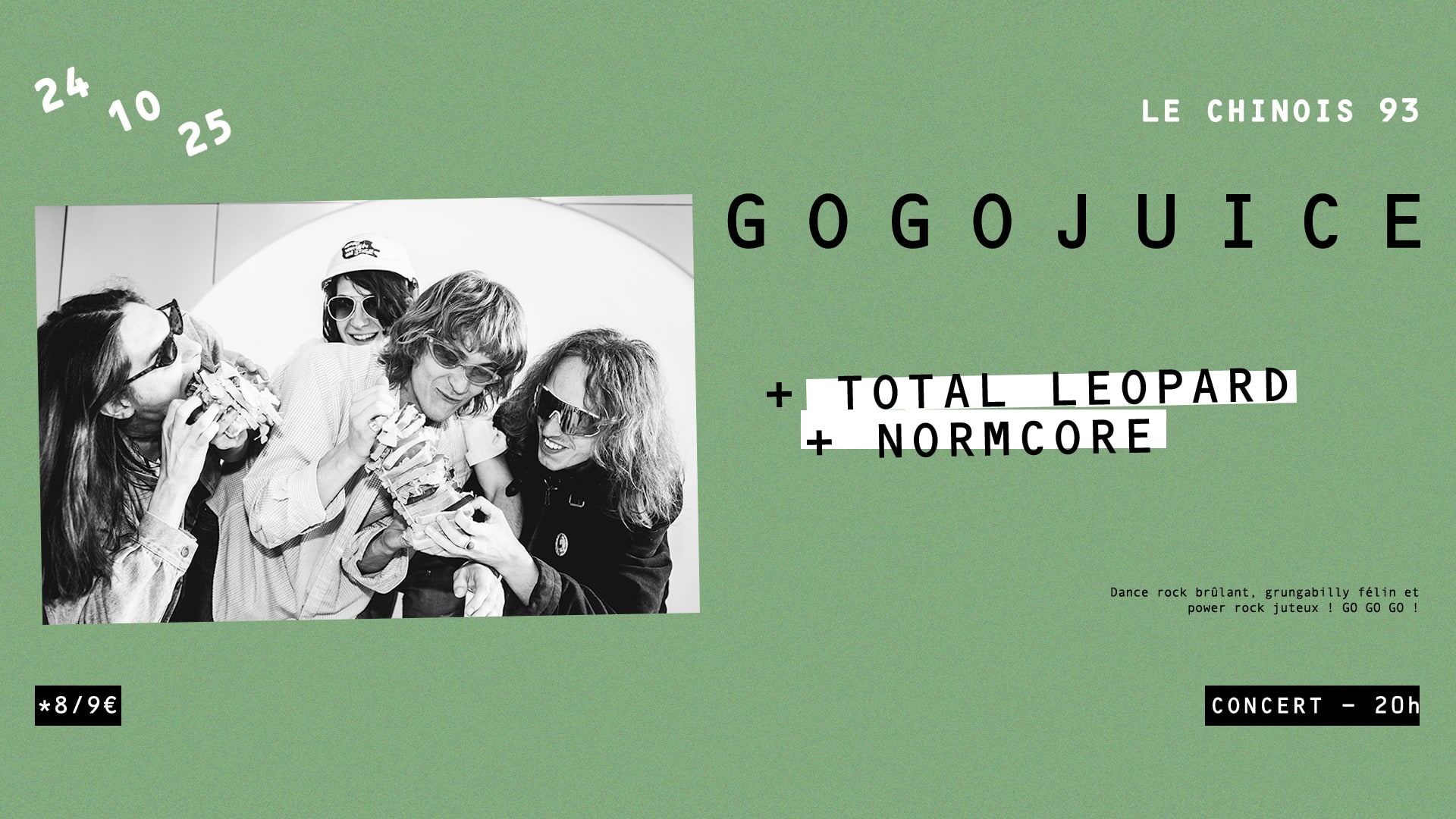 Gogojuice + Total Leopard + Normcore