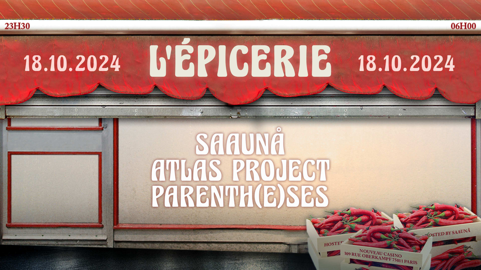 L'épicerie: Saaunå W/Parenthèses & Atlas @Nouveau Casino🌶