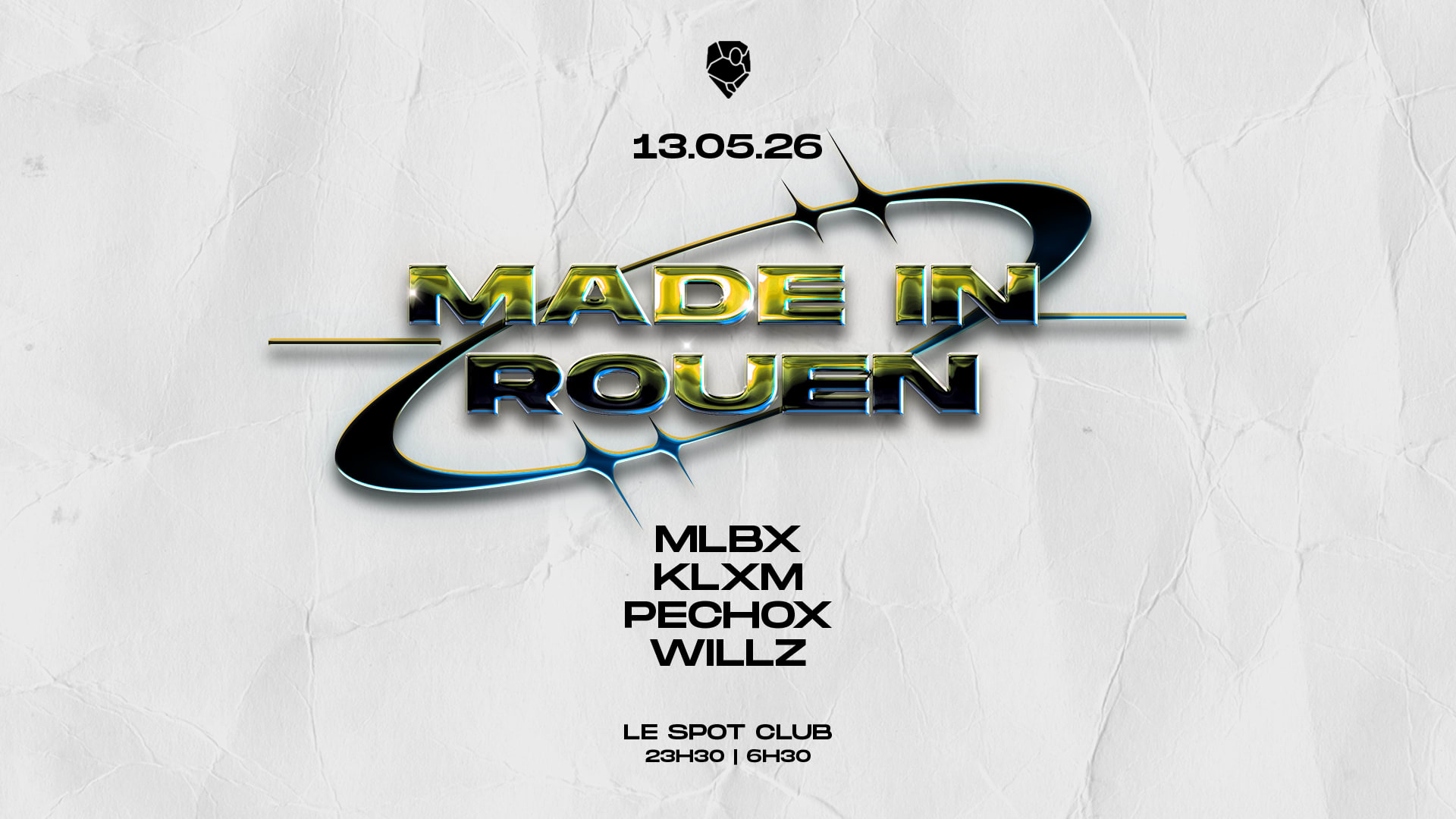 Made In Rouen : Mlbx/Klxm/Pechox/Willz
