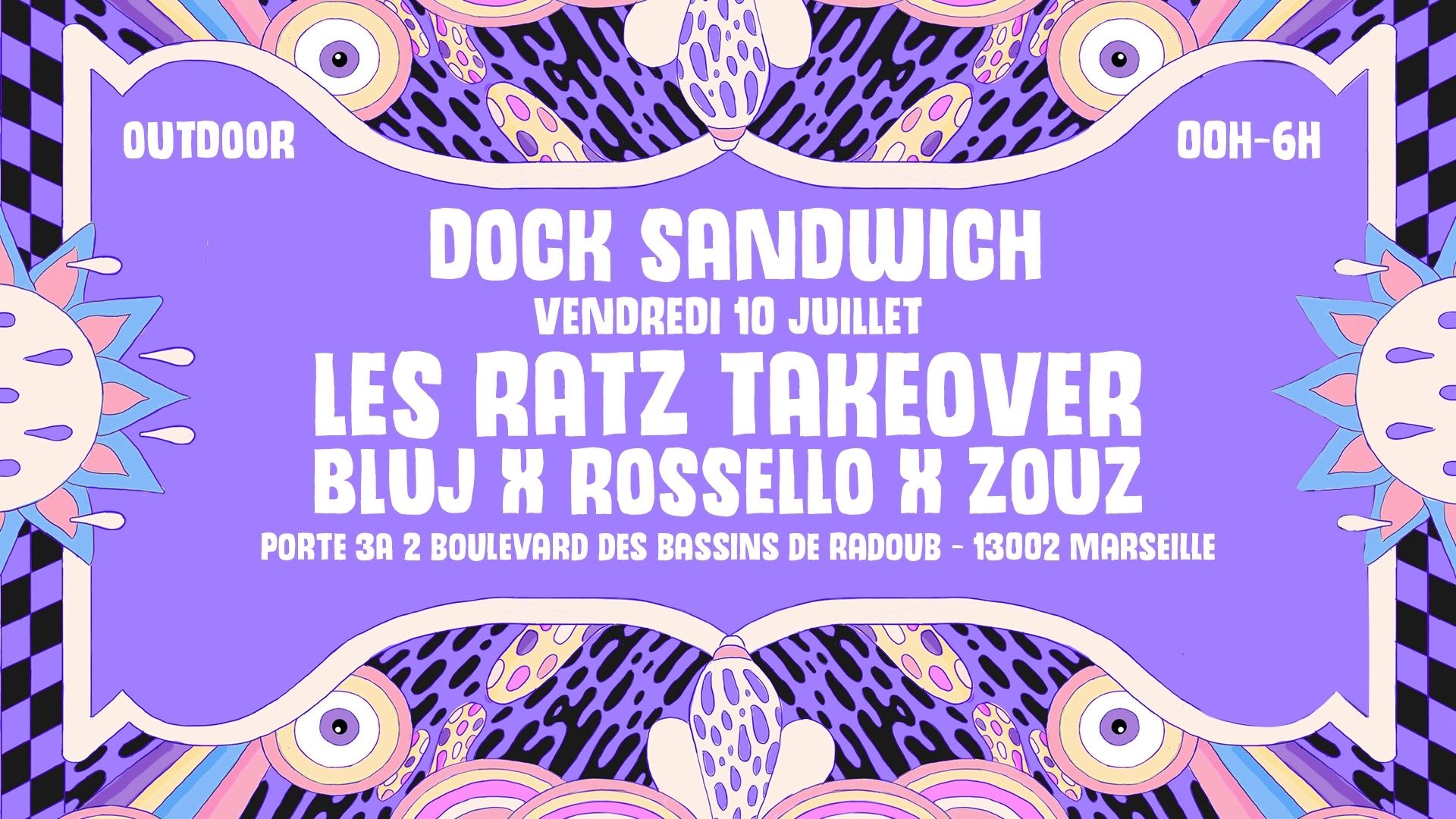 Dock Sandwich #3 Les Ratz Takeover