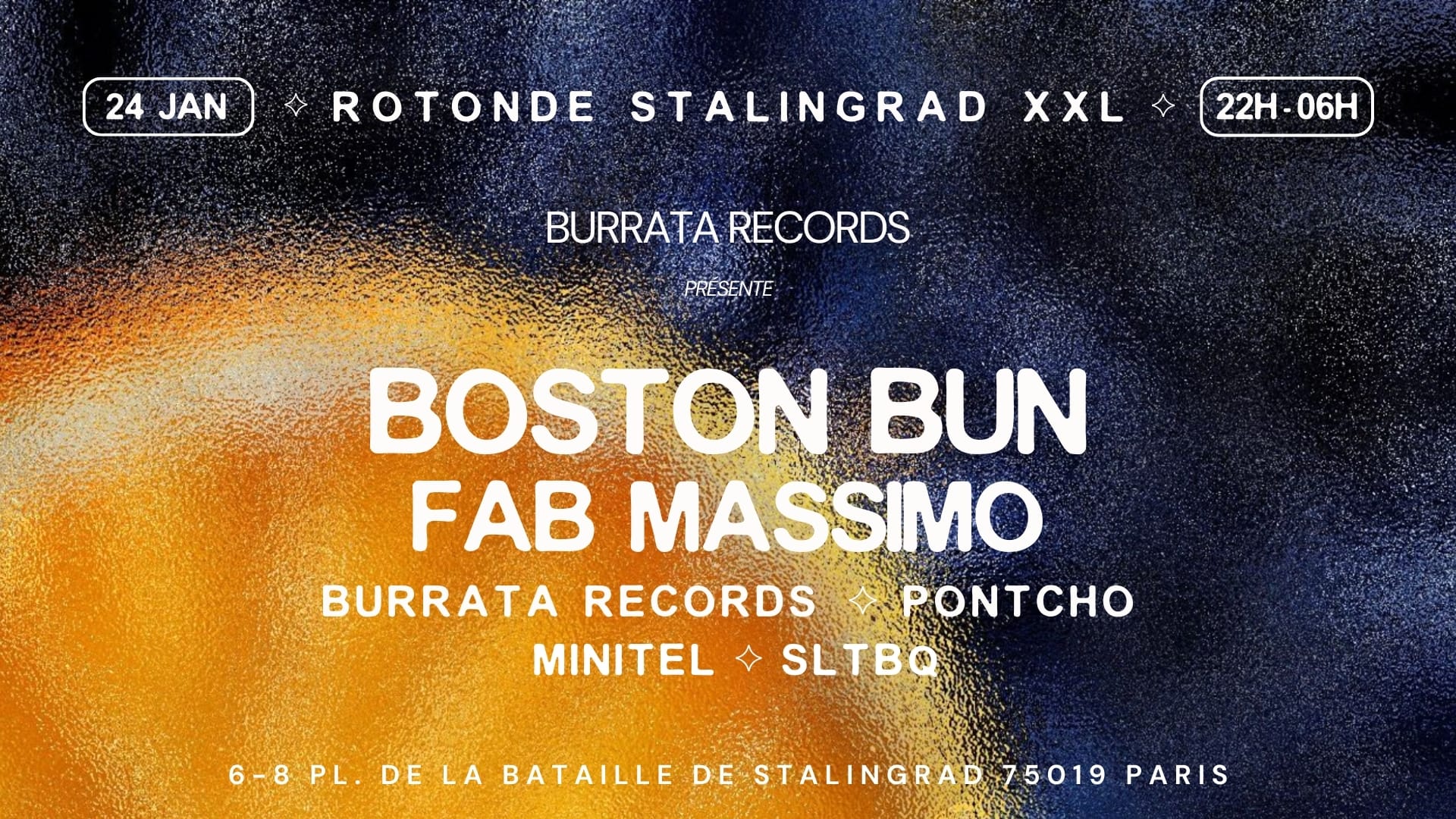 [Places Dispo À L’Entrée À 22h]Burrata Records : Boston Bun