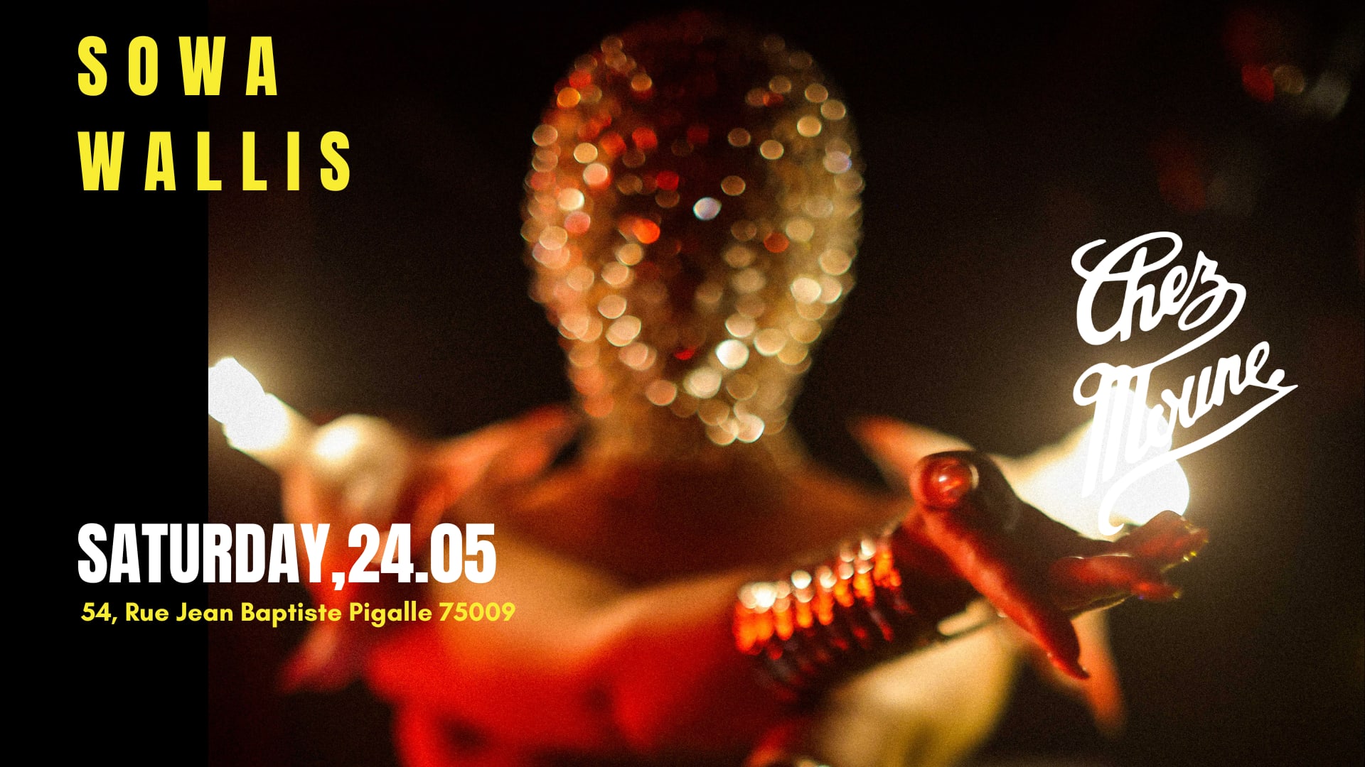 Wallis & Sowa 24.05 : Pigalle's Chicest Saturday