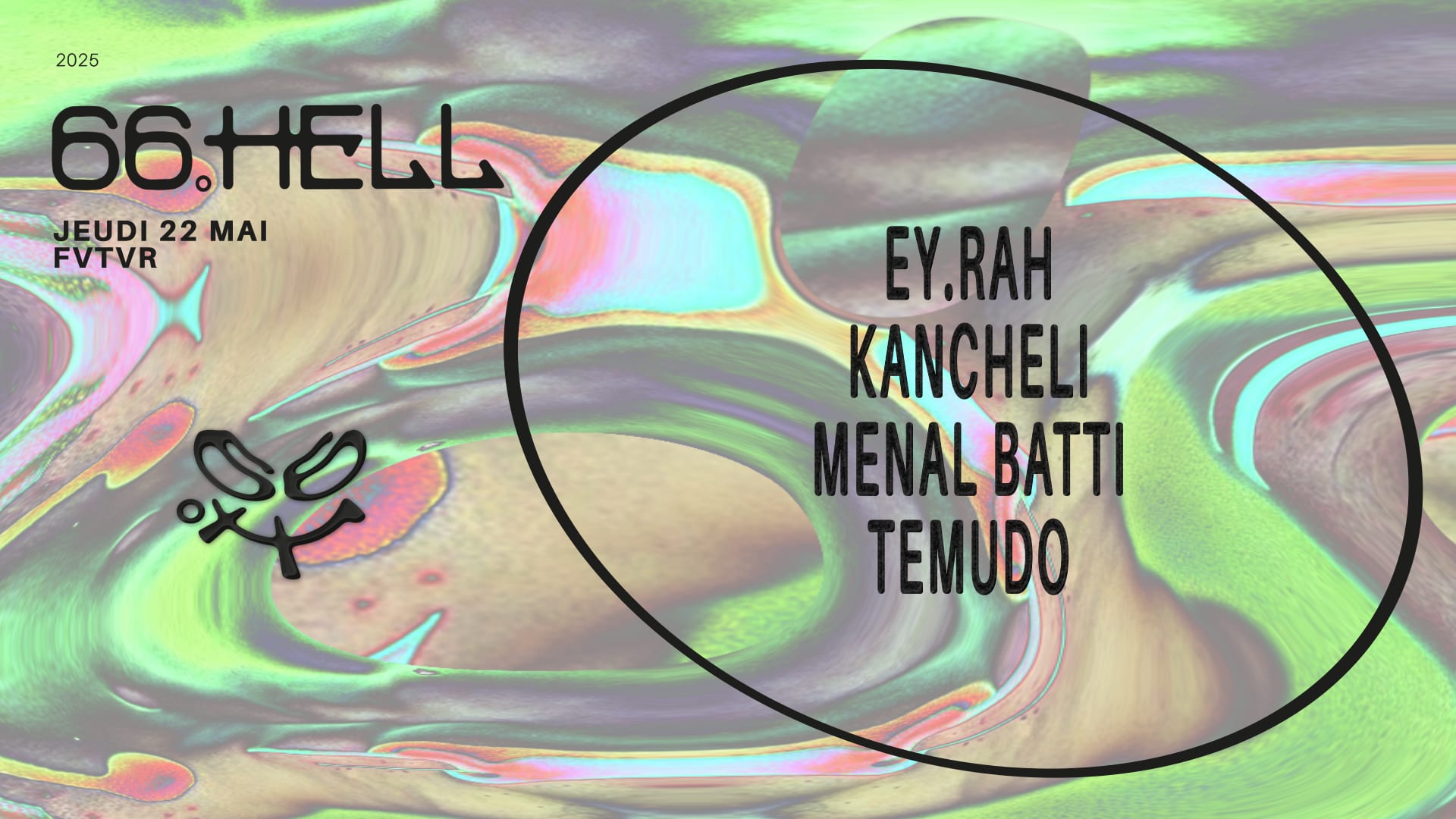 66.Hell : Ey.Rah, Kancheli, Menal Batti & Temudo.