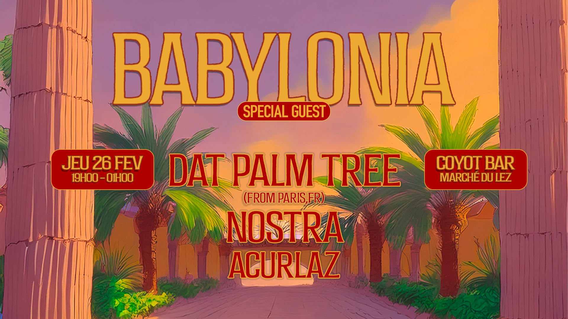 Babylonia Special Guest : Dat Palm Tree