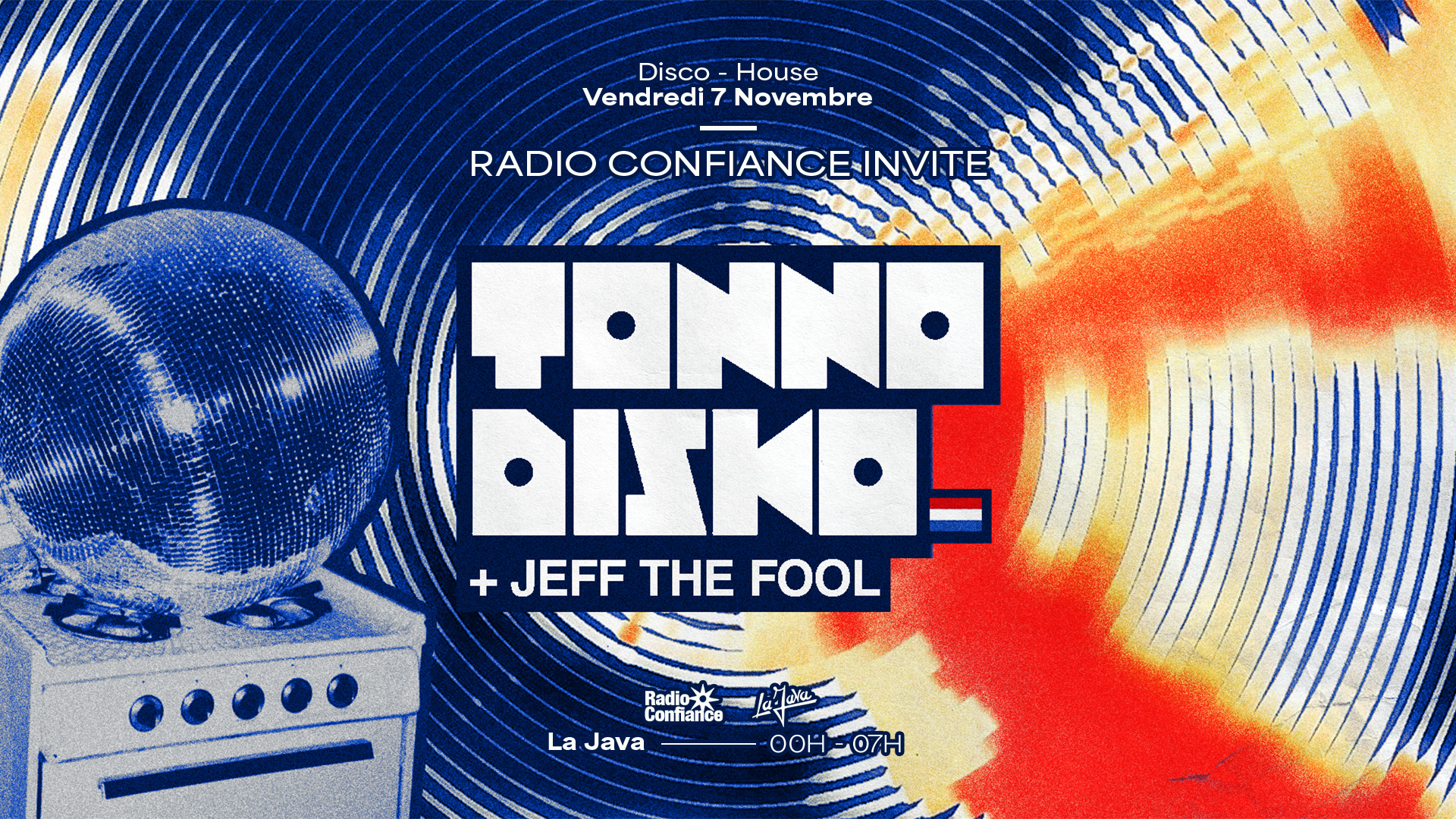 Radio Confiance : Tonno Disko, Jeff The Fool & More