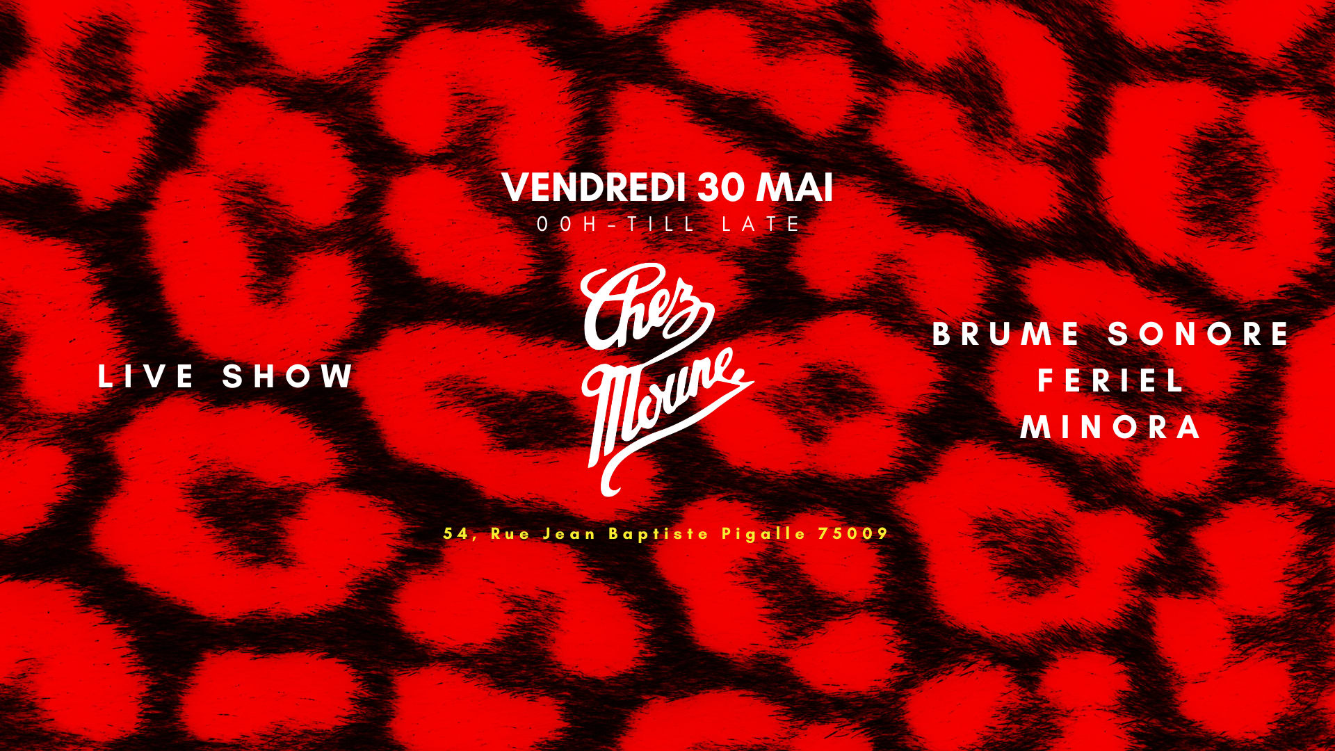 Brume Sonore/Feriel & Minora 30.05 : Chic Friday At Pigalle