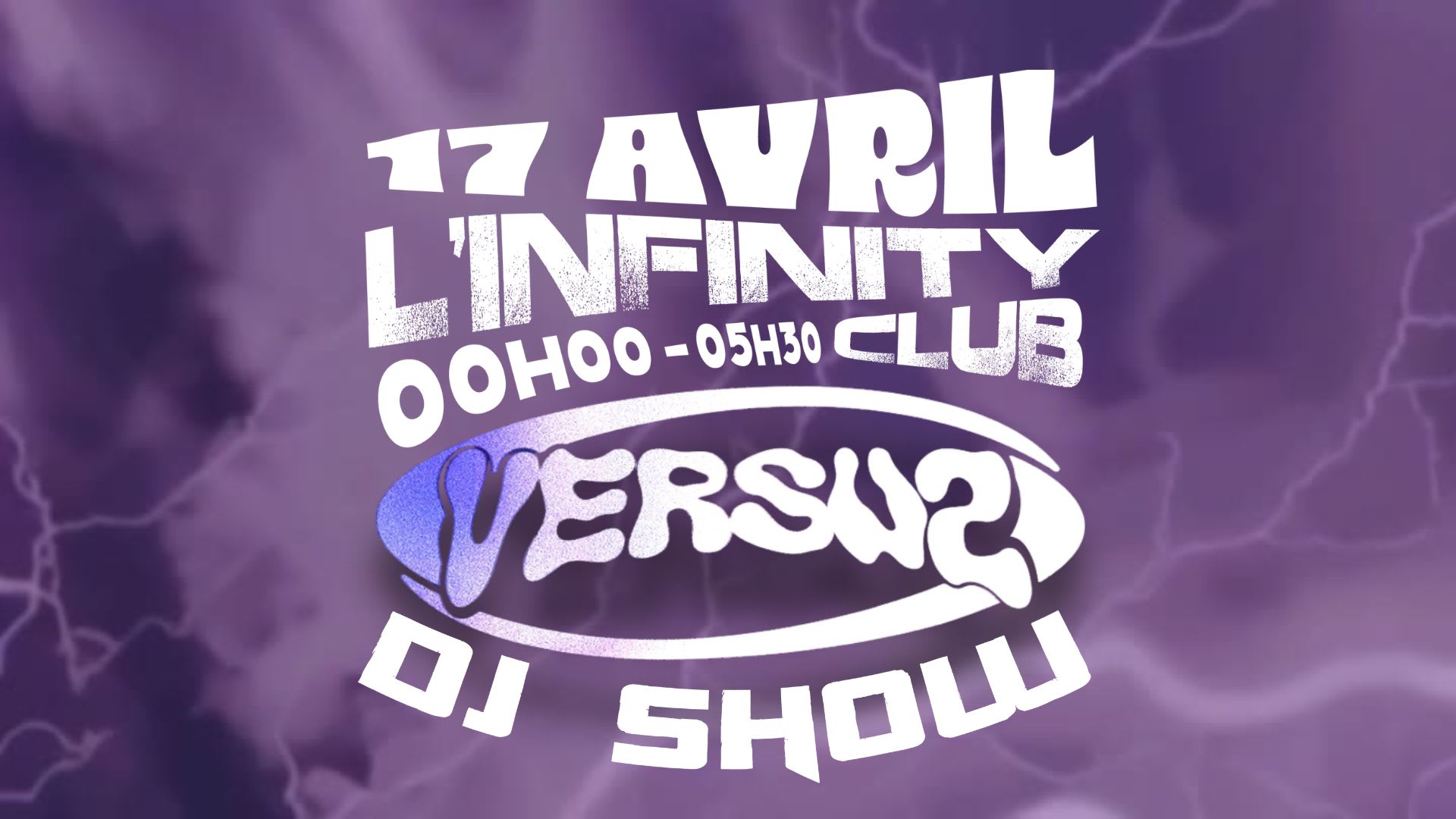 Versuz Dj Show @Infinityclub - 17/04
