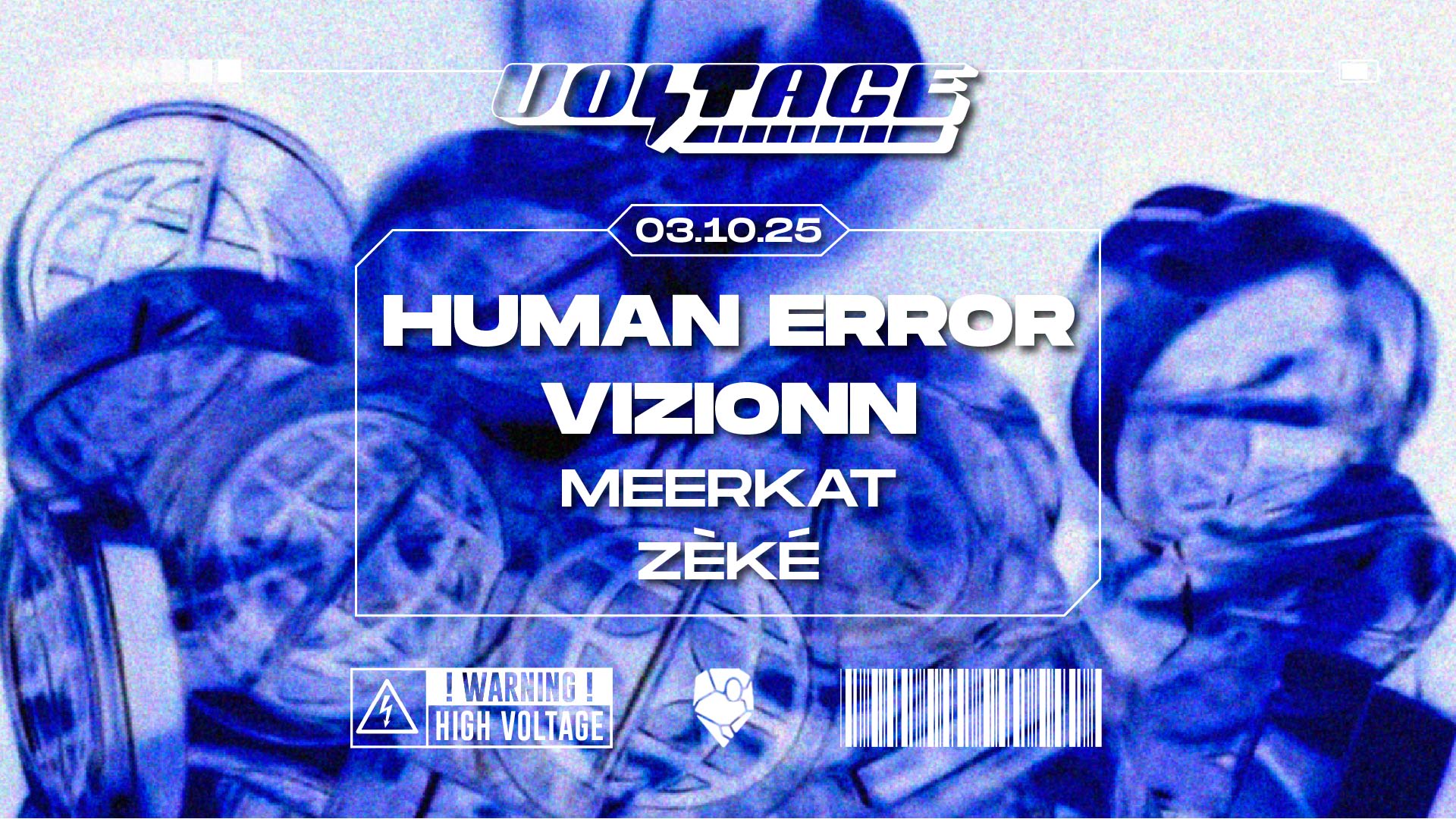 Voltage - Human Error, Vizionn , Meerkat, Zeke
