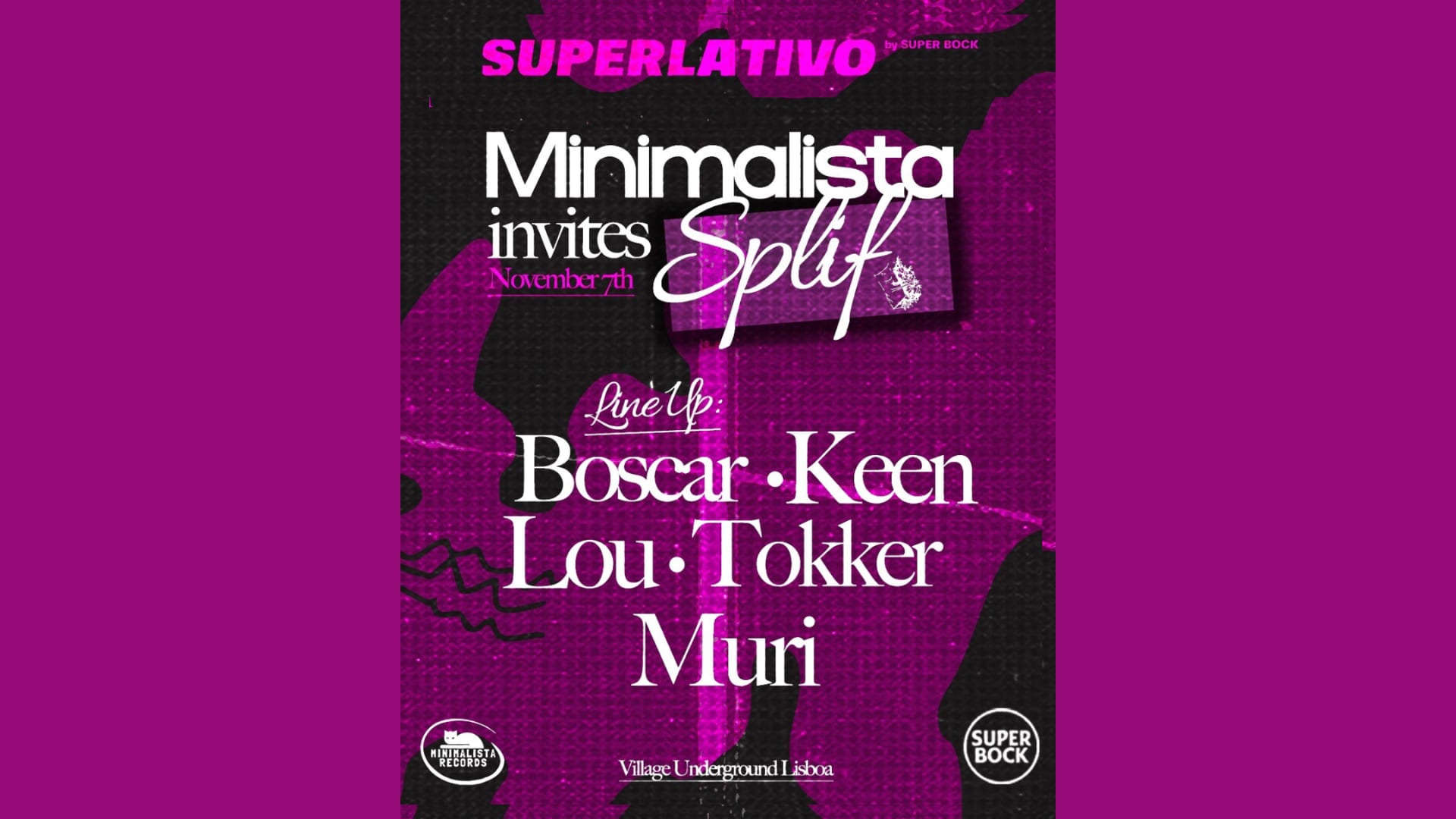 Superlativo By Super Bock: Minimalista Invites Splif