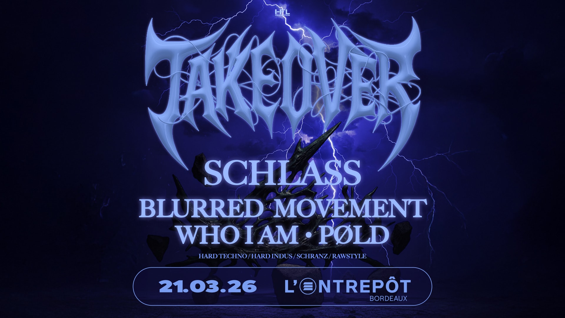 Takeover // Schlass - Blurred Movement - Who I Am - Pøld