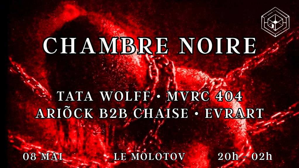Chambre Noire - Le Molotov