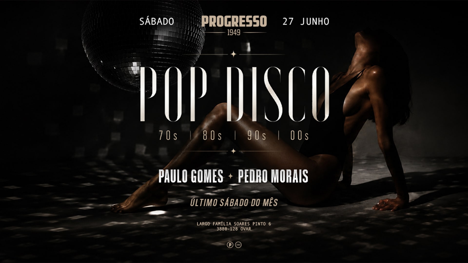 Progresso 1949 • Pop Disco - 70s | 80s | 90s | 00s