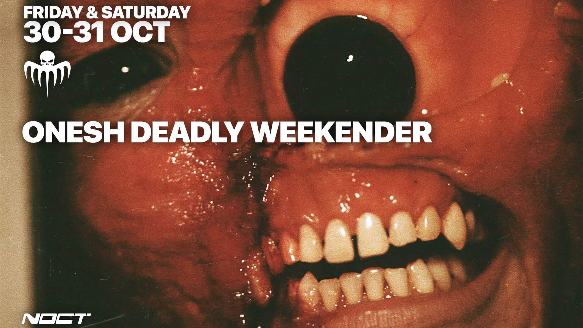 Onesh Deadly Weekender