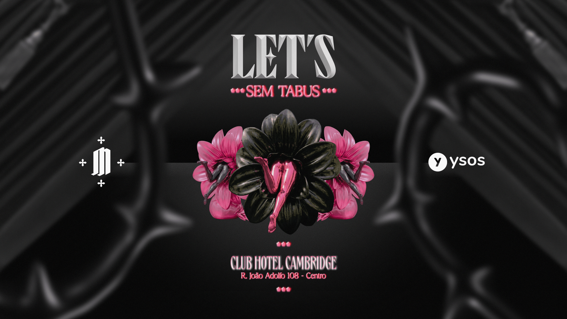 Let's Sem Tabus 27/3 No Club Hotel Cambridge *Nova Data*