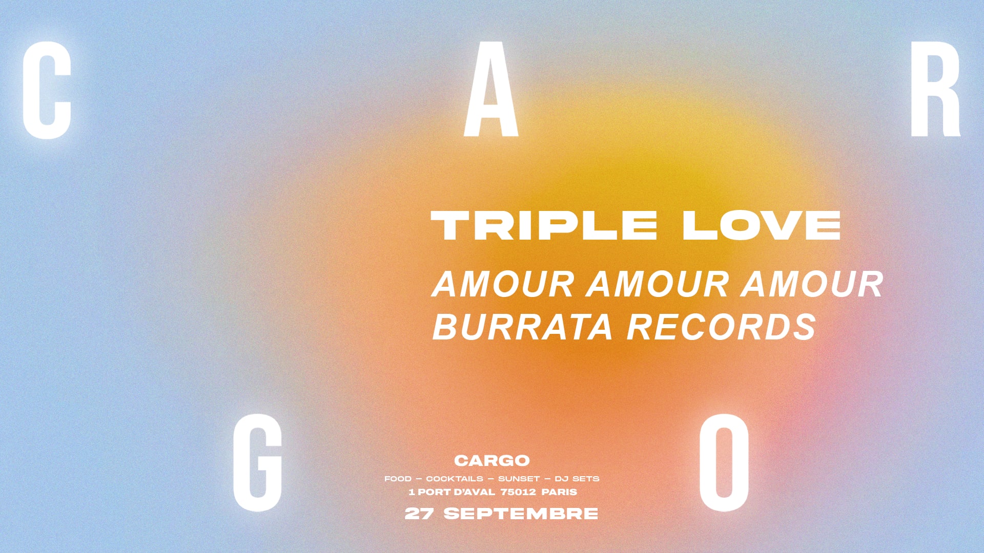 Cargo | Triple Love, Amour Amour Amour X Burrata Records