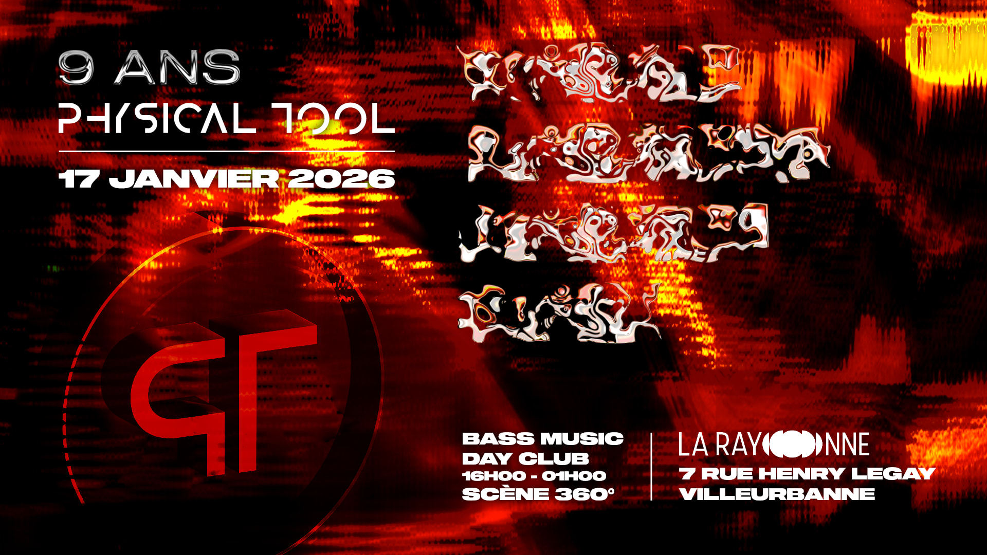 9 Ans De Physical Tool - La Rayonne [Bass Music Day Club]