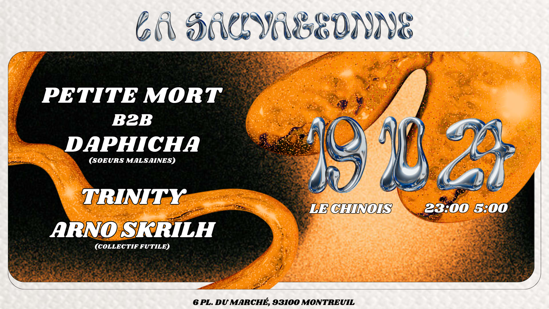 La Sauvageonne : Petite Mort, Daphicha, Trinity, Arno Skrilh
