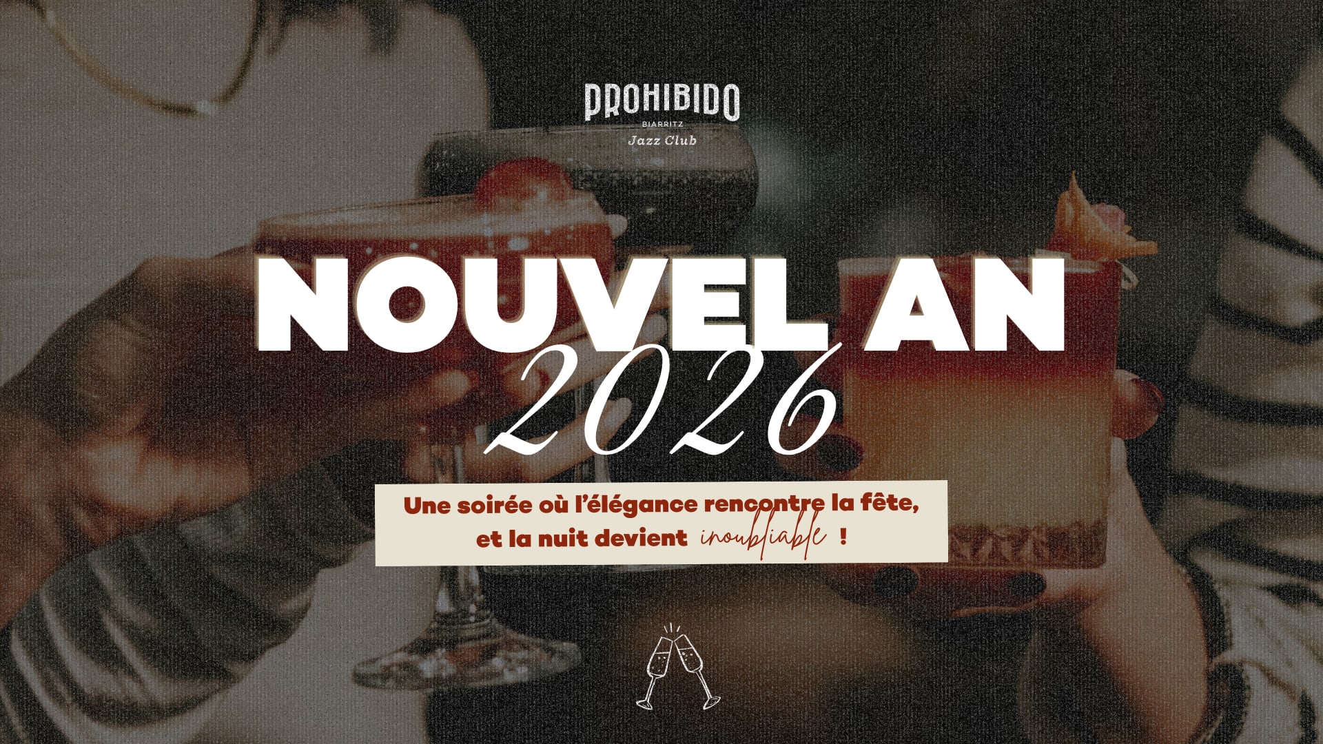 Réveillon 2025 Au Prohibido / Diner-Spectacle