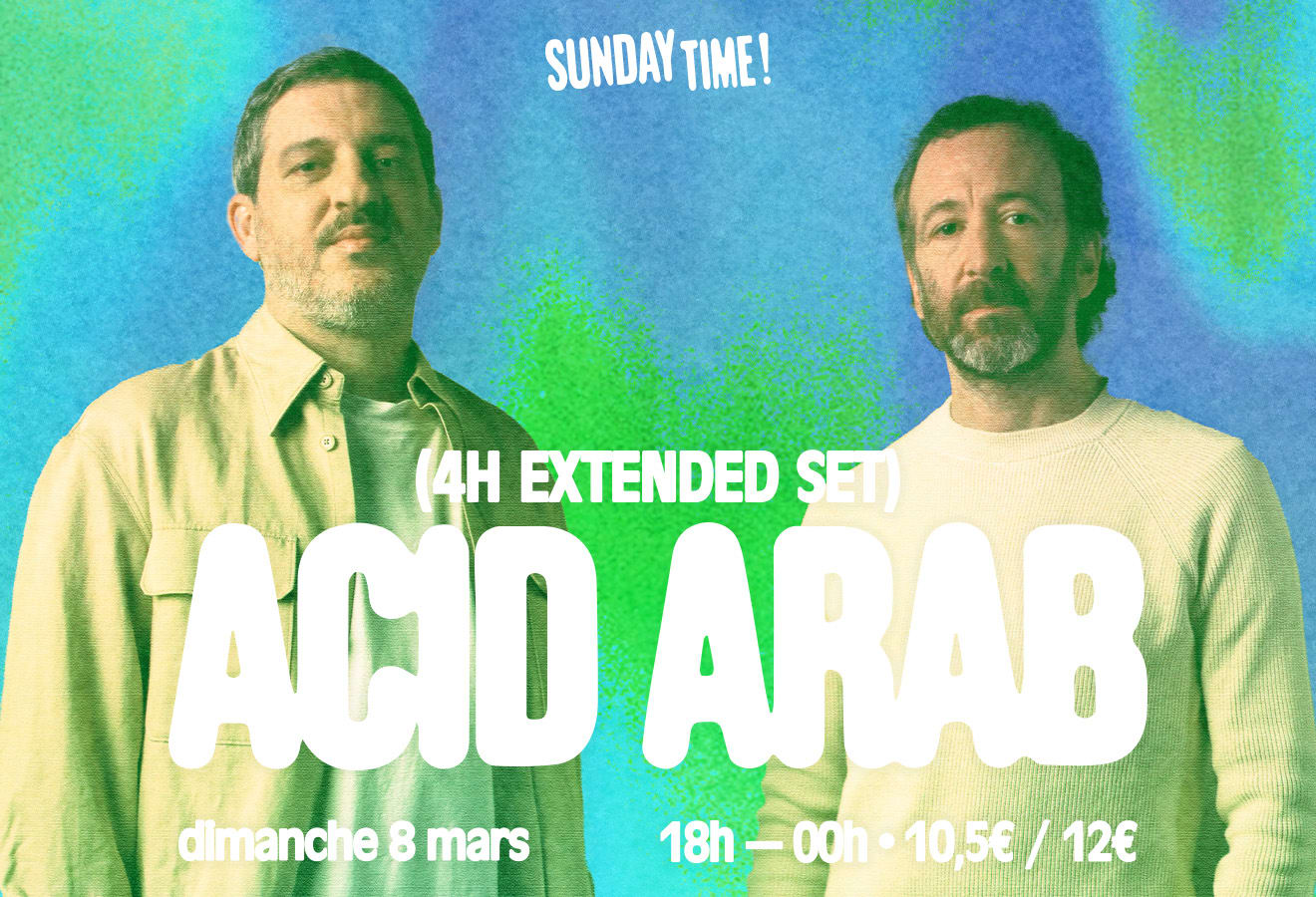 Sunday Time: Acid Arab (4h De Set)