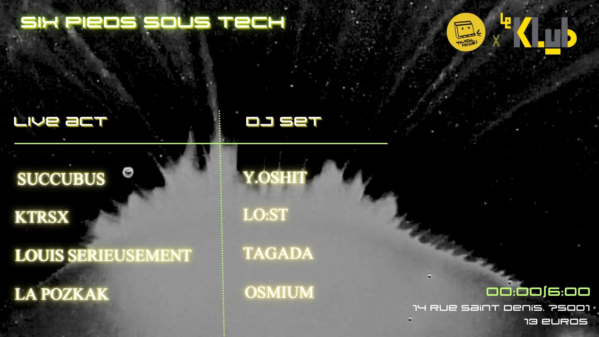 Six Pieds Sous Tech' #5 ( Billet Dispo Sur Place )