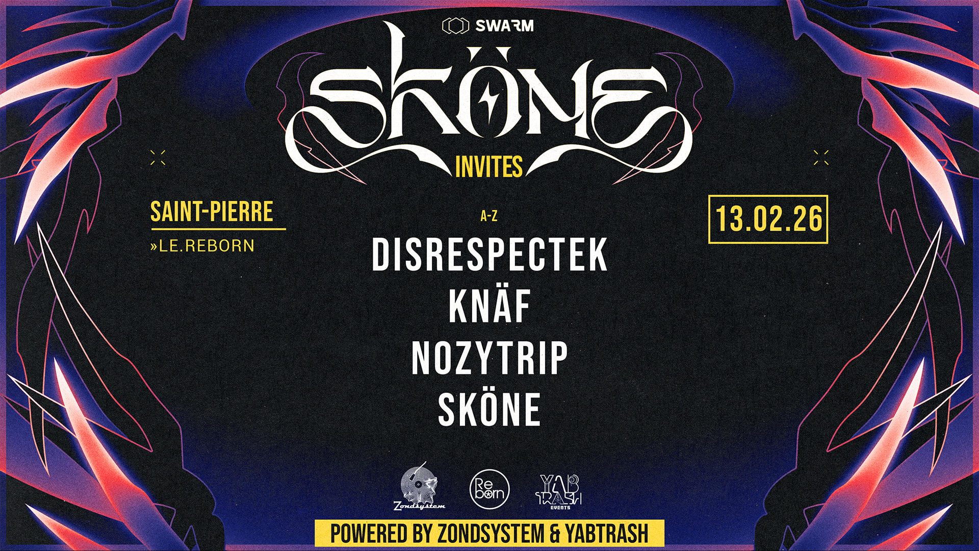 Sköne Invites : Knäf, Nozytrip, Disrespectek & Zondsystem