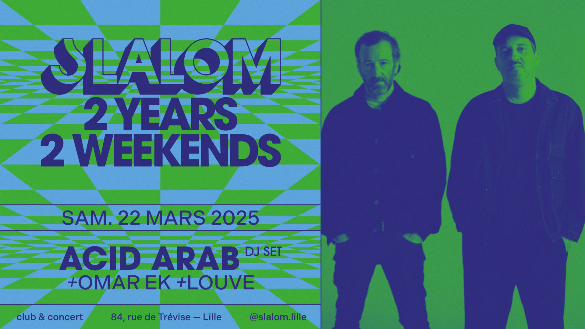 Slalom Bday : Acid Arab (Dj Set) • Omar Ek • Louve