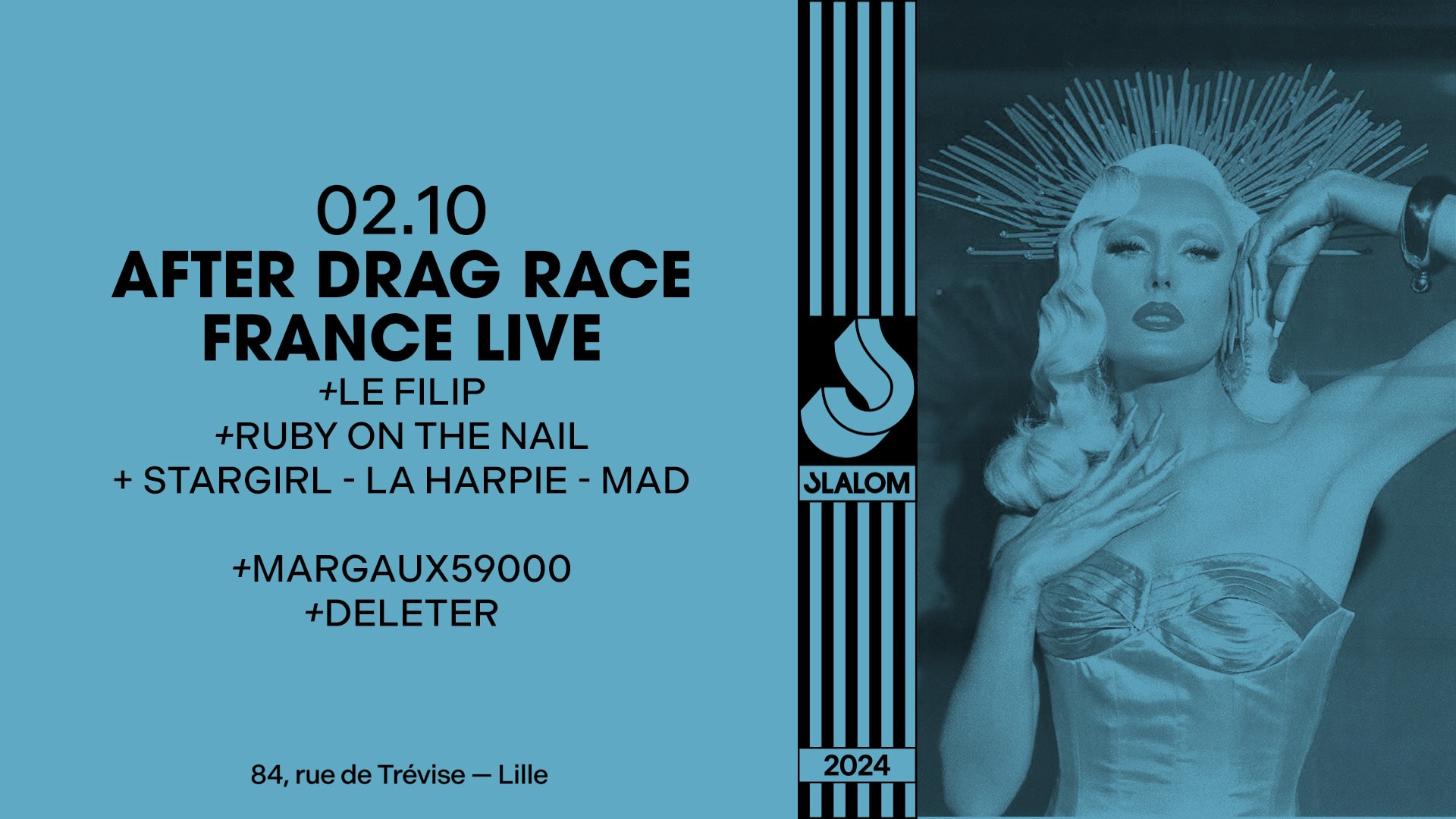 Slalom : After Drag Race France Live — Le Filip & More