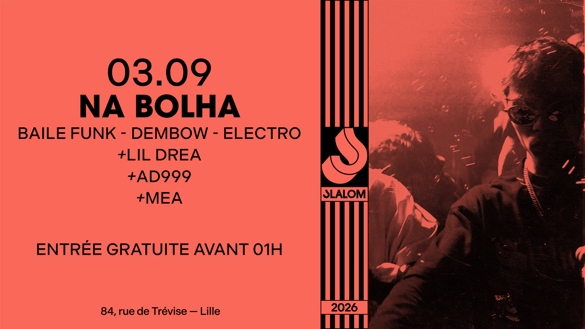 Slalom : Na Bolha — Baile Funk • Electro — Gratuit Av. 01h