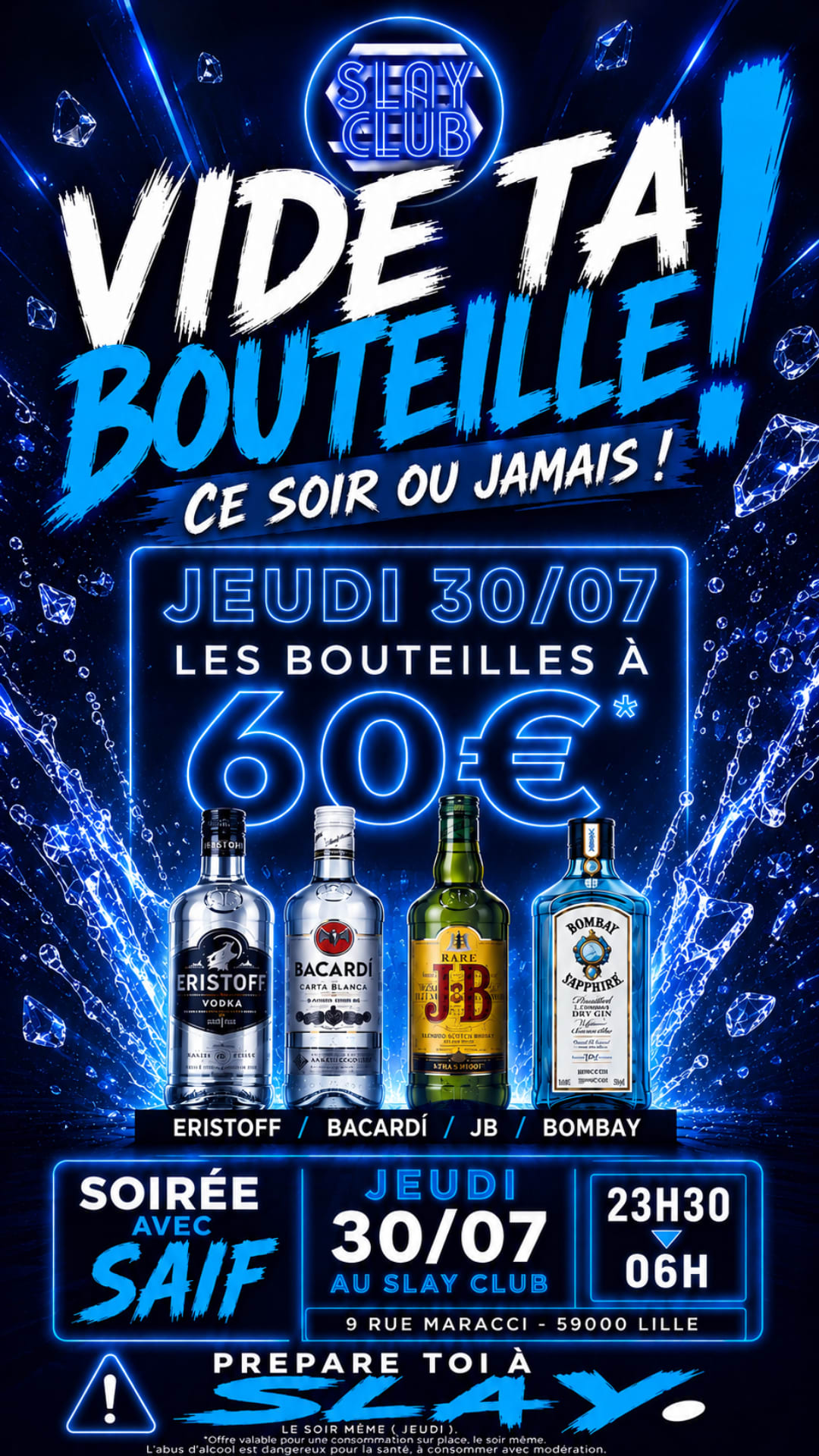 Slay Club : Vide Ta Bouteille !