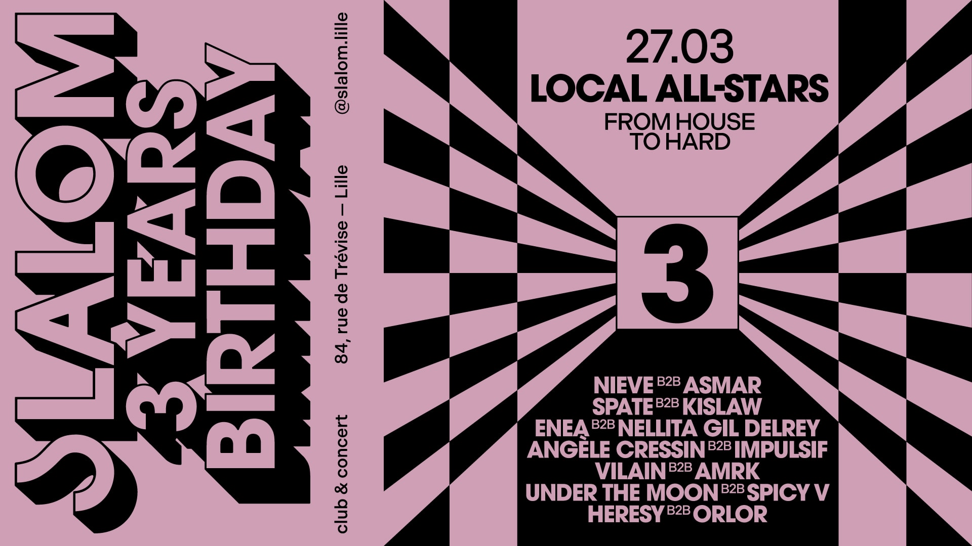 Slalom : 3 Years Bday - Local All Stars (House To Hard)