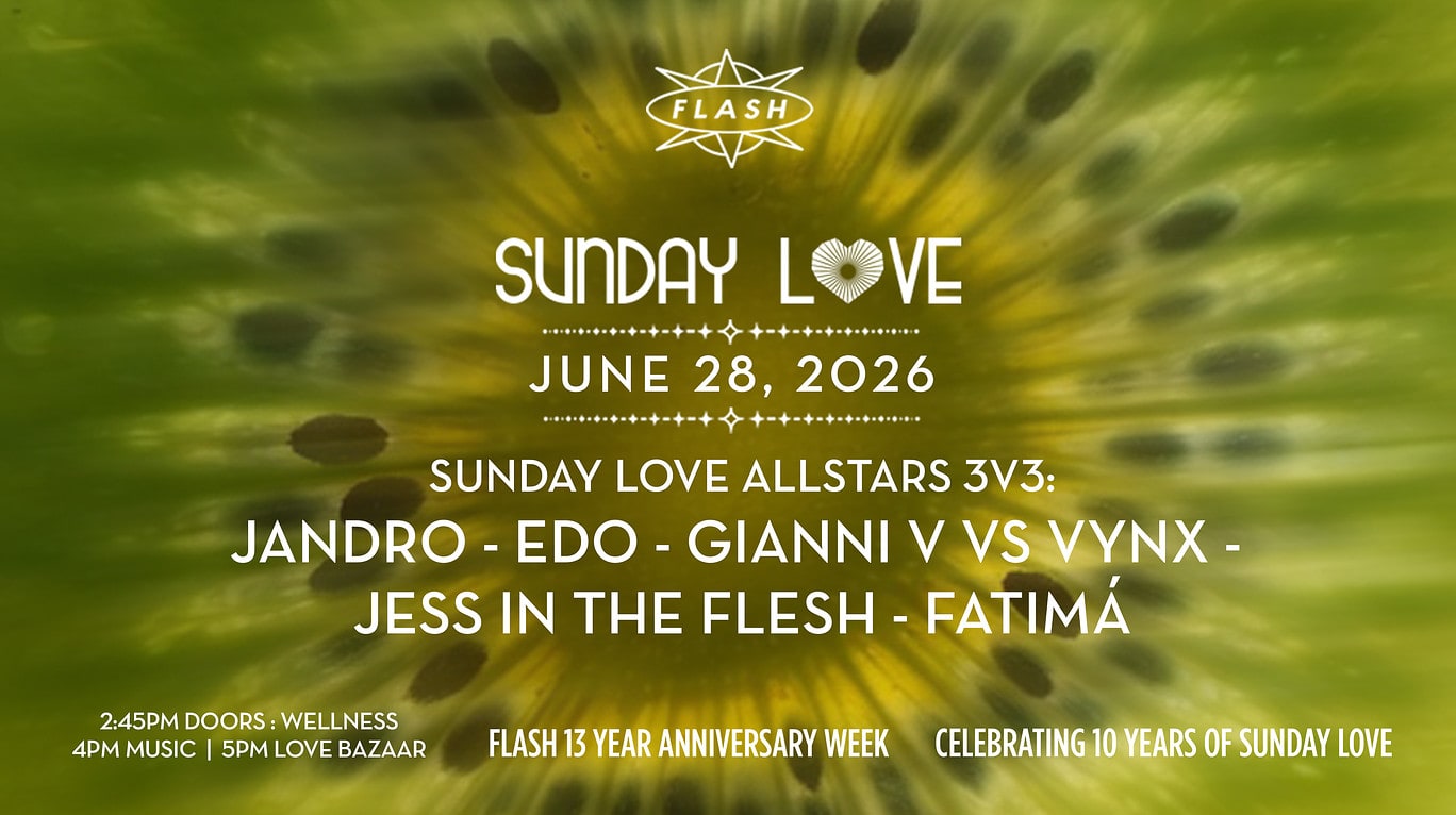Sunday Love [Flash 13 Year Anniversary]: All Stars B2b