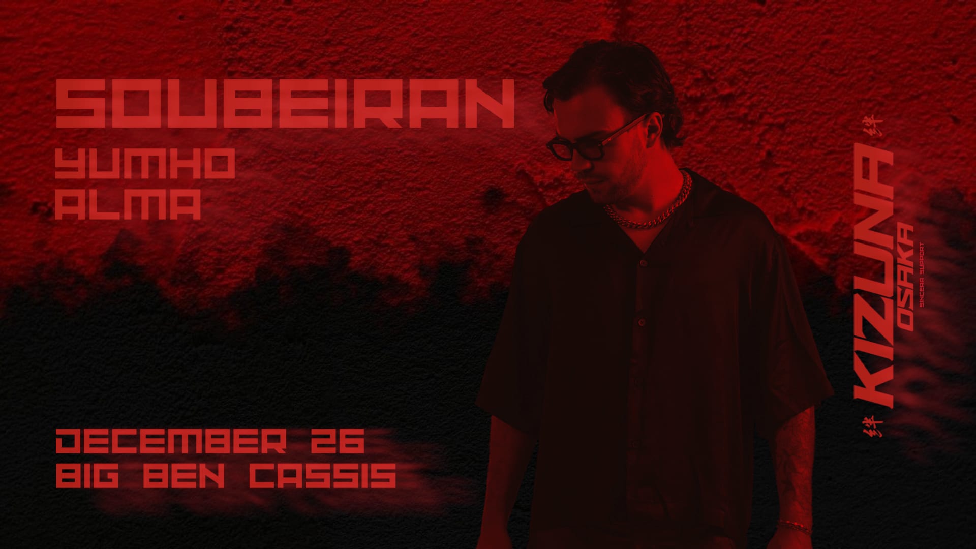 Soubeiran X Kizuna X Big Ben