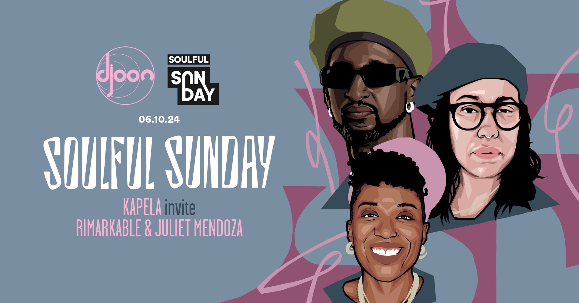 Soulful Sunday : Kapela, Rimarkable & Juliet Mendoza