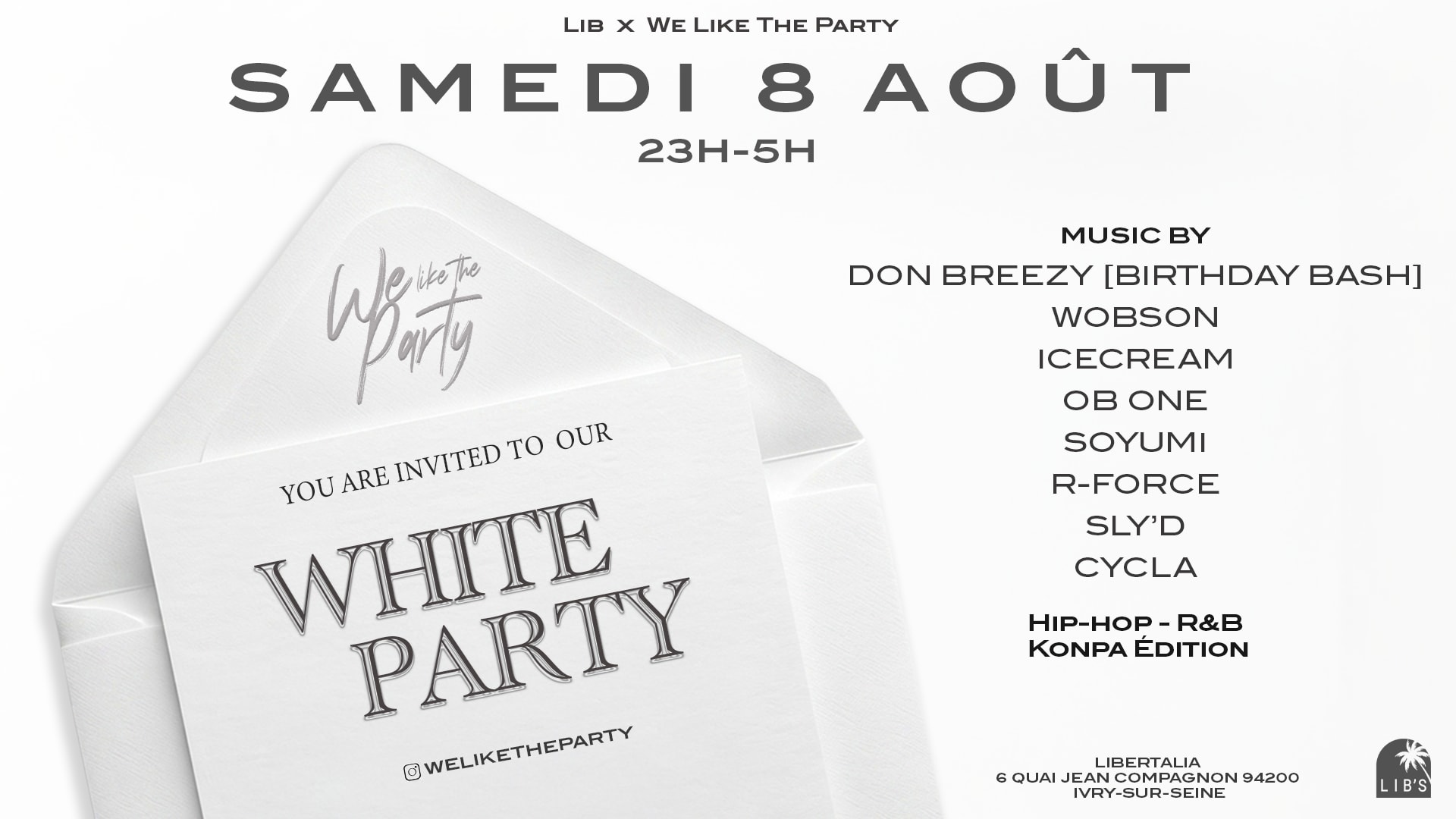 We Like The Party • Samedi 8 Août • White Party