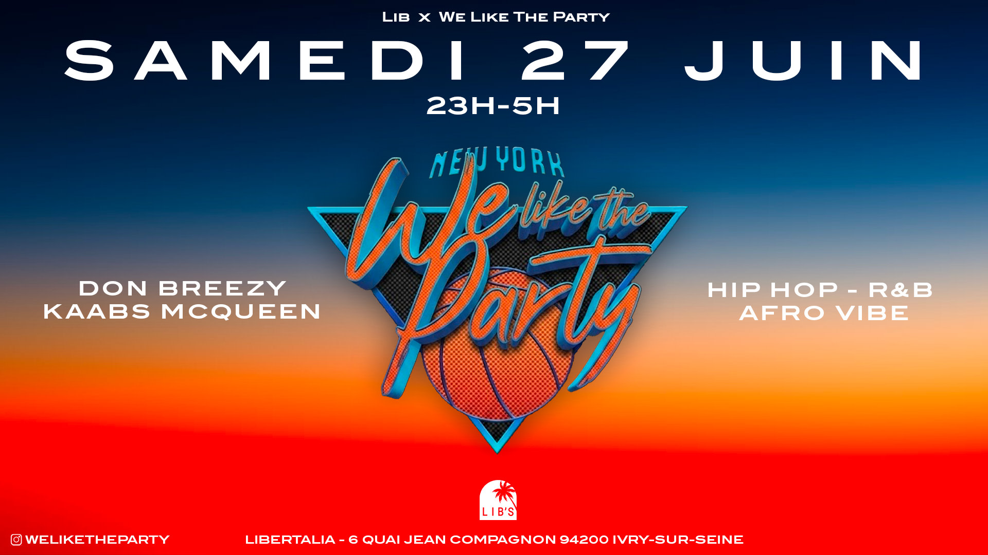 We Like The Party • Samedi 27 Juin