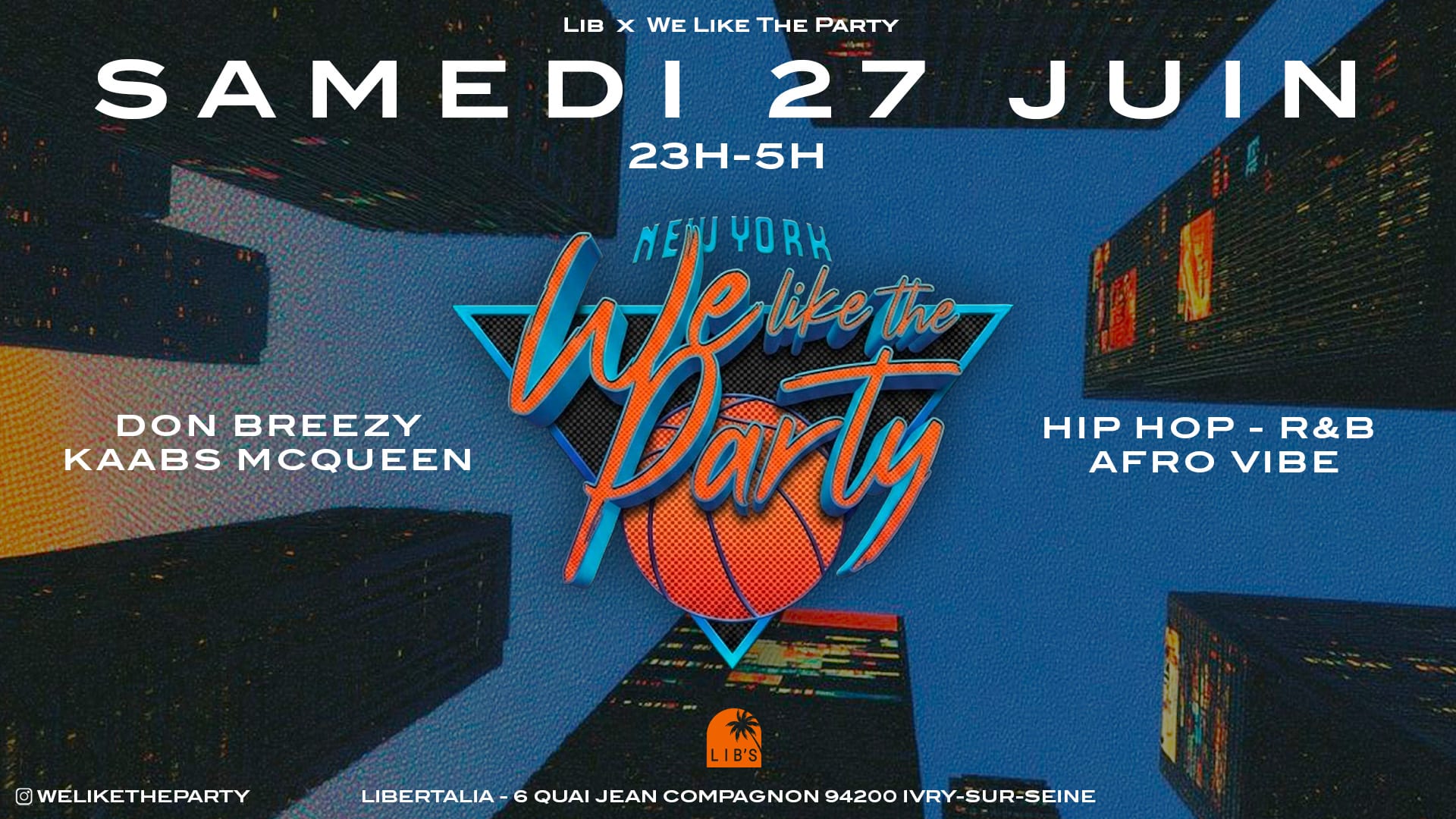 We Like The Party • Samedi 27 Juin