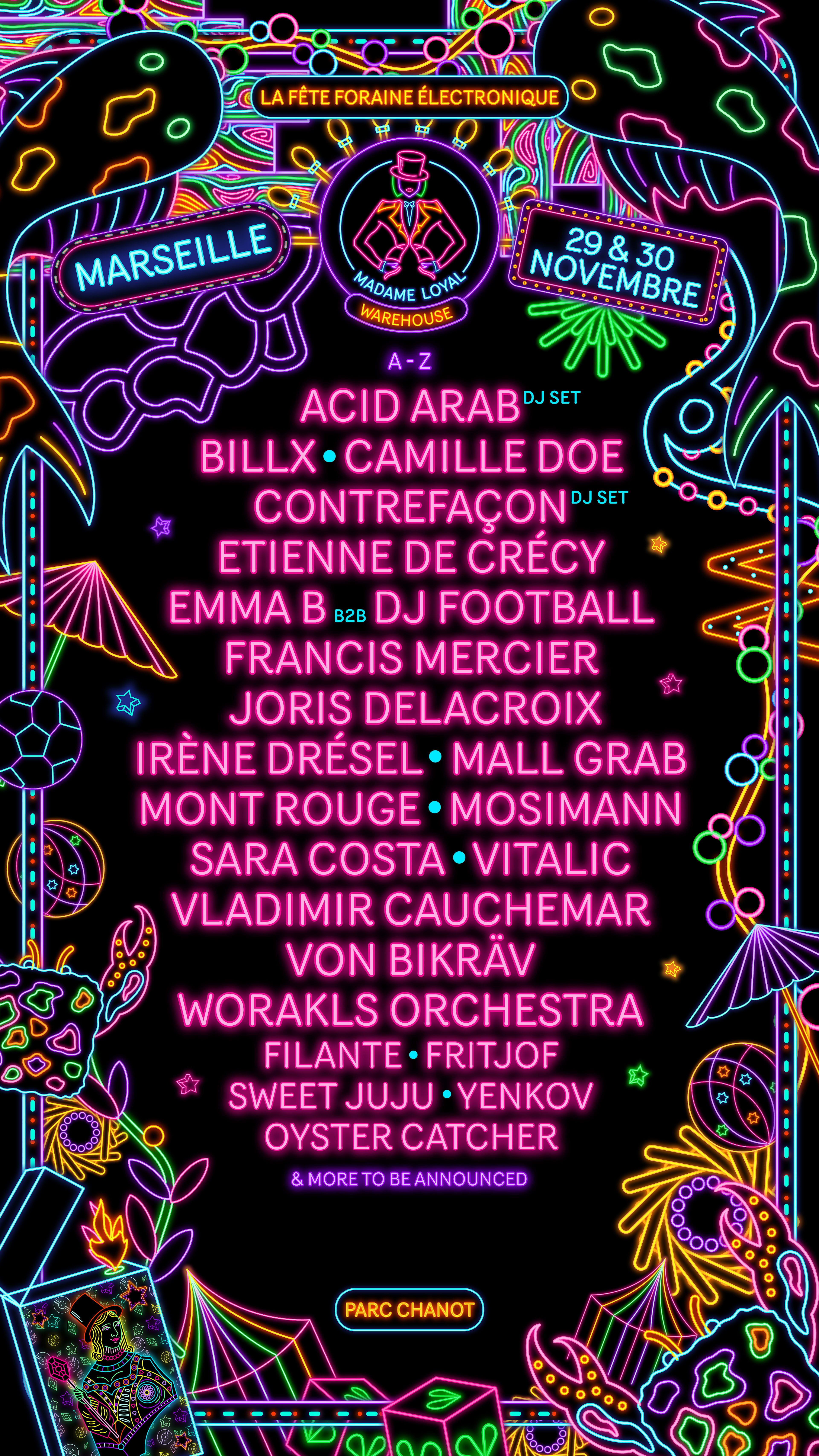 Madame Loyal Marseille : Acid Arab, Vitalic, Worakls & More