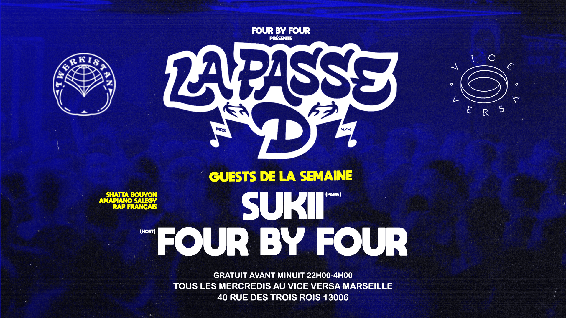Four By Four Présente : La Passe D W/ Sukii